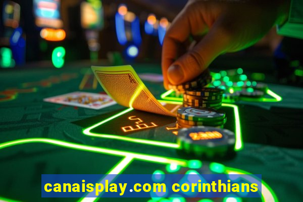 canaisplay.com corinthians